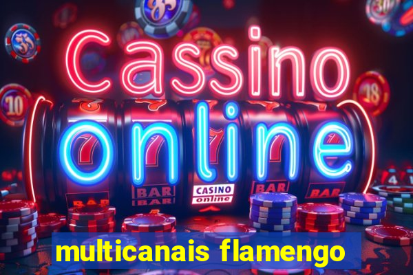 multicanais flamengo